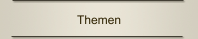 Themen